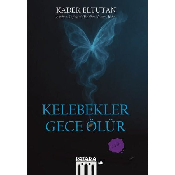 Kelebekler Gece Ölür
