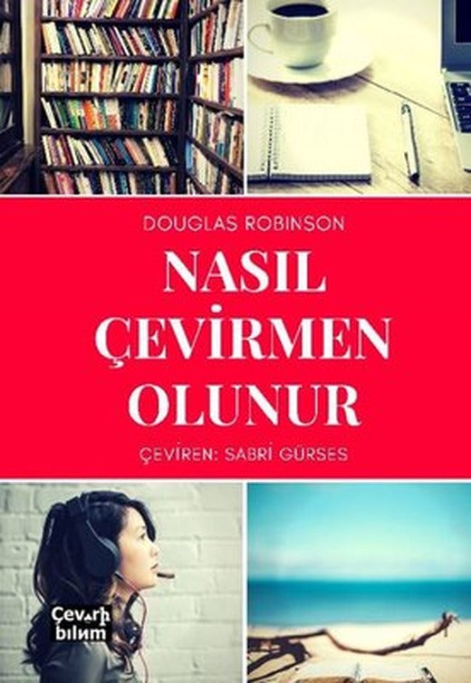 Nasıl Çevirmen Olunur | Çeviribilim