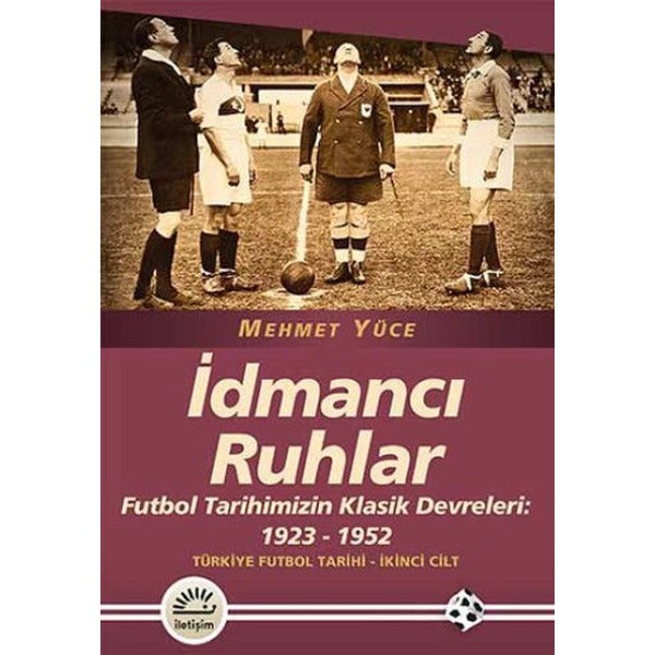 İdmancı Ruhlar | İletişim Yayınları