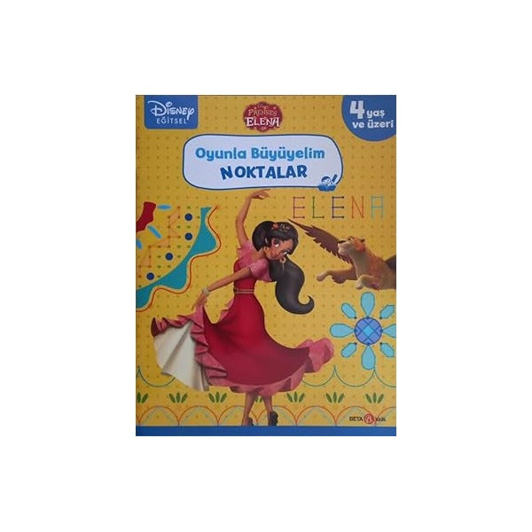 Disney Prenses Elena - Oyunla Büyüyelim - Noktalar | Beta Kids (İnce Kapak)