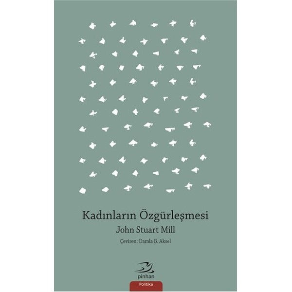 Kadınların Özgürleşmesi | Pinhan Yayıncılık