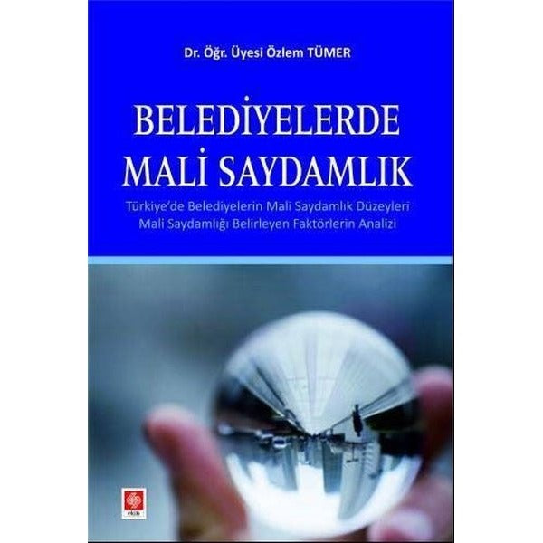 Belediyelerde Mali Saydamlık | Ekin Basım Yayın (Ciltsiz)