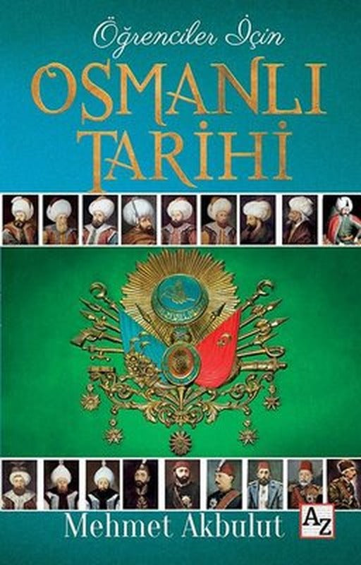 Öğrenciler için Osmanlı Tarihi | Az Kitap