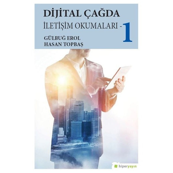 Dijital Çağda İletişim Okumaları - 1 | Hiperlink Yayınları (Ciltsiz)