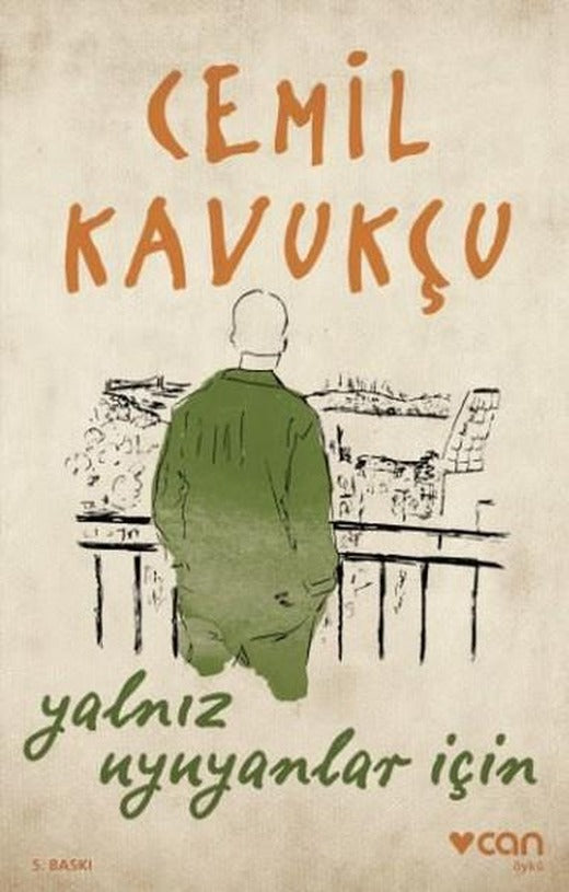 Yalnız Uyuyanlar İçin | Can Yayınları - Türk Edebiyatı Dizisi (e-Kitap)