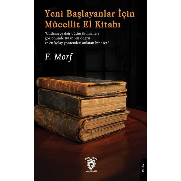 Yeni Başlayanlar İçin Mücellit El Kitabı