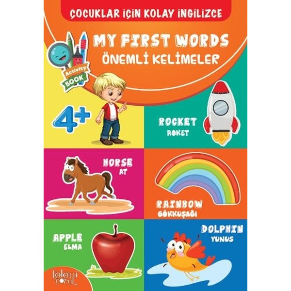 Çocuklar İçin Kolay İngilizce - My First Words Önemli Kelimeler | Koloni Çocuk (Ciltsiz)