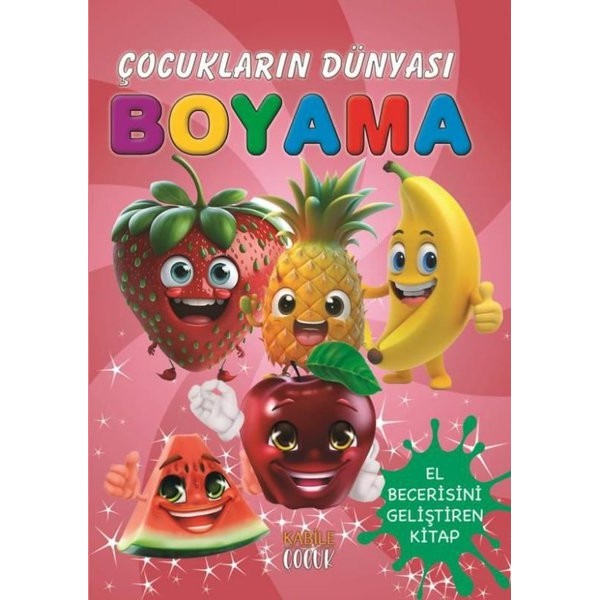 Meyveler - Çocukların Dünyası Boyama Kitabı 7 | Kabile Çocuk (İnce Kapak)