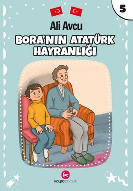 Bora'nın Atatürk Hayranlığı | Kayra Çocuk