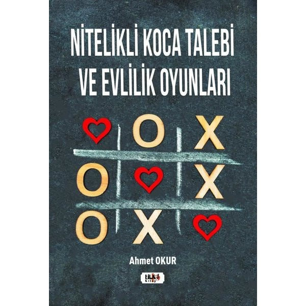 Nitelikli Koca Talebi ve Evlilik Oyunları | Tilki Yayınları