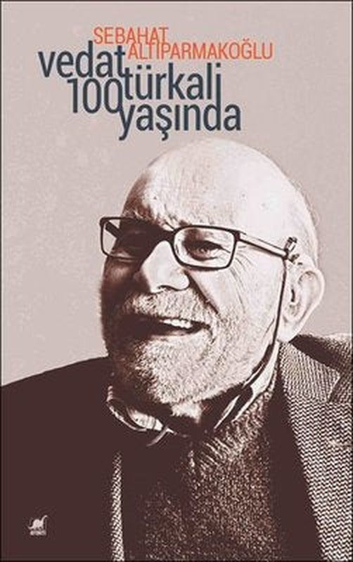 Vedat Türkali 100 Yaşında | Ayrıntı Yayınları