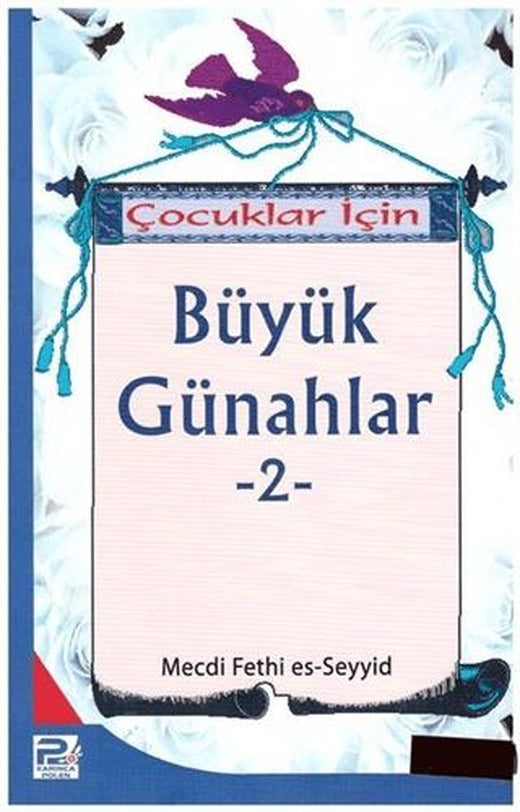 Çocuklar İçin Büyük Günahlar - 2 | Karınca & Polen Yayınları (Ciltsiz)