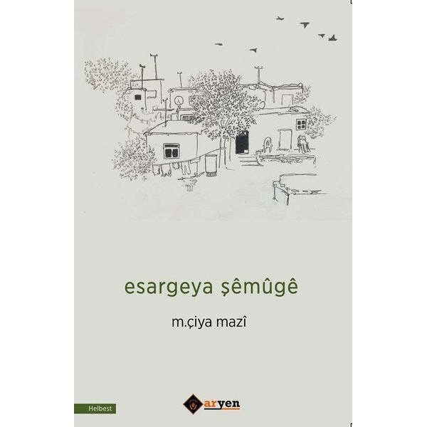 Esargeya Şemuge | Aryen