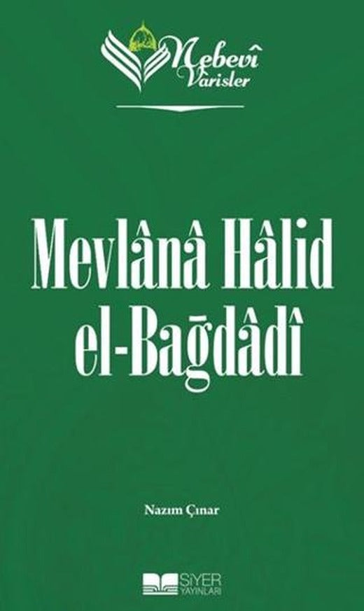 Mevlana Halid el-Bağdadı - Nebevi Varisler 83