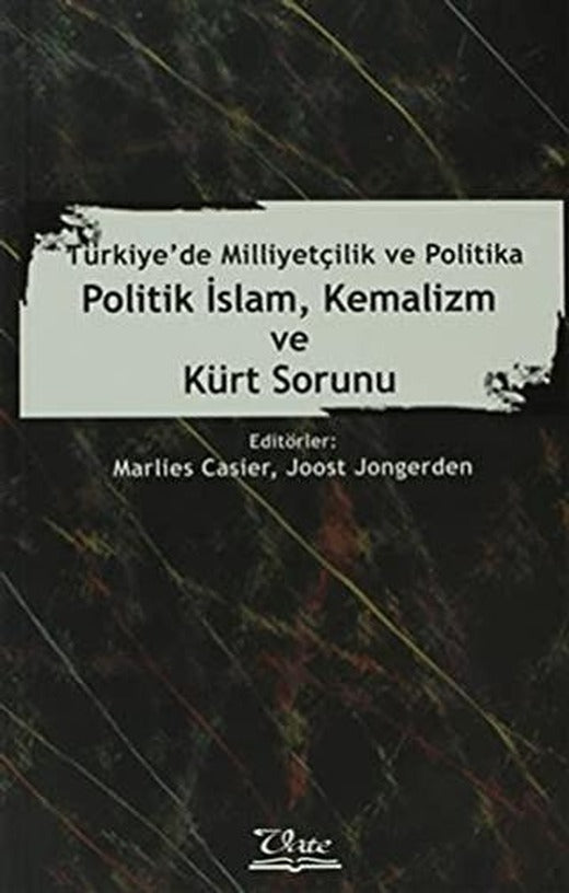 Politik İslam, Kemalizm ve Kürt Sorunu | Vate Yayınevi (Ciltsiz)