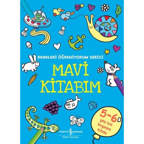 Mavi Kitabım - Renkleri Öğreniyorum Serisi | İş Bankası Kültür Yayınları