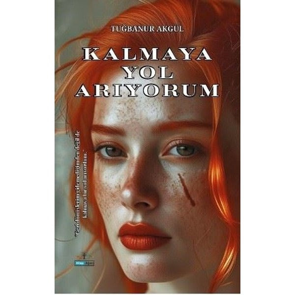 Kalmaya Yol Arıyorum | Kitap Ağacı Yayınları (İnce Kapak)