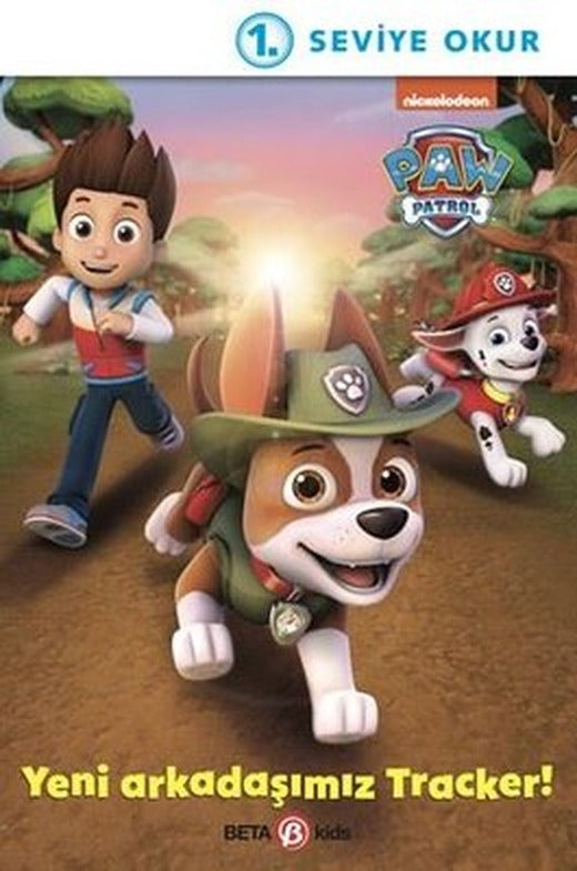Paw Patrol - Yeni Arkadaşımız Tracker! - 1. Seviye Okuma Kitabı | Beta Kids (İnce Kapak)