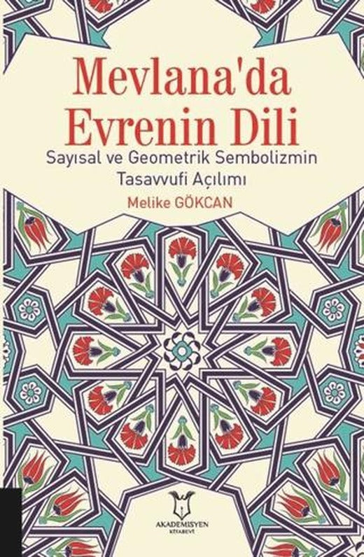 Mevlana'da Evrenin Dili | Akademisyen Kitabevi (Ciltsiz)