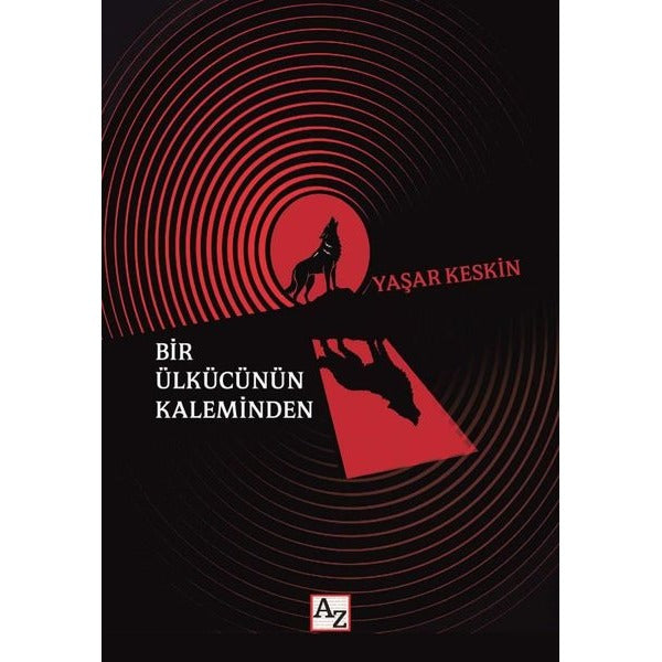 Bir Ülkücünün Kaleminden | Az Kitap (İnce Kapak)