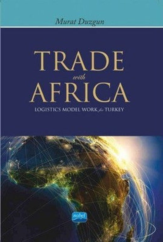 Trade with Africa | Nobel Akademik Yayıncılık