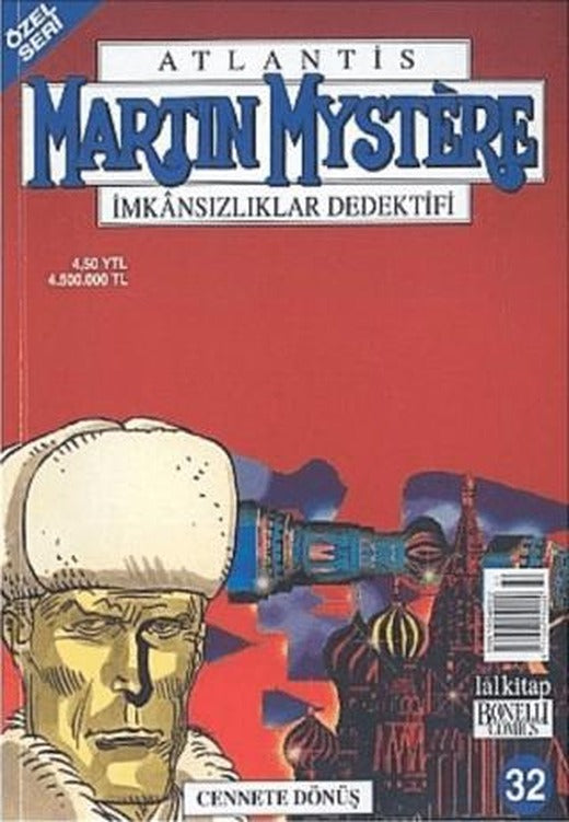Martin Mystere İmkansızlıklar Dedektifi Sayı: 32 Özel Seri Cennete Dönüş | Lal Kitap (Ciltsiz)