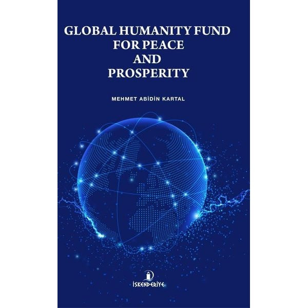 Global Humanity Fund For Peace and Prosperity | İskenderiye Yayınları
