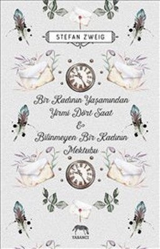 Bir Kadının Yaşamından Yirmi Dört Saat ve Bilinmeyen Bir Kadının Mektubu | Yabancı Yayınları