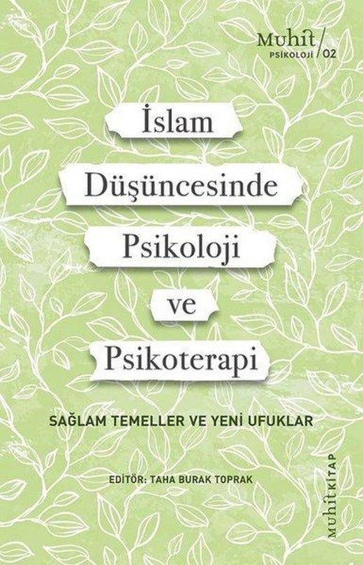 İslam Düşüncesinde Psikoloji ve Psikoterapi - Sağlam Temeller ve Yeni Ufuklar | Muhit Kitap (İnce Kapak)