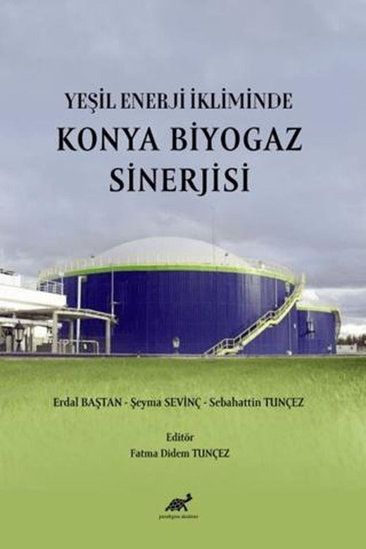 Yeşil Enerji İkliminde Konya Biyogaz Sinerjisi