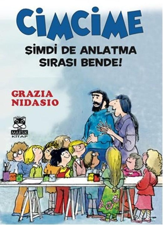 Cimcime - Şimdi Anlatma Sırası Bende | Marsık Kitap (İnce Kapak)