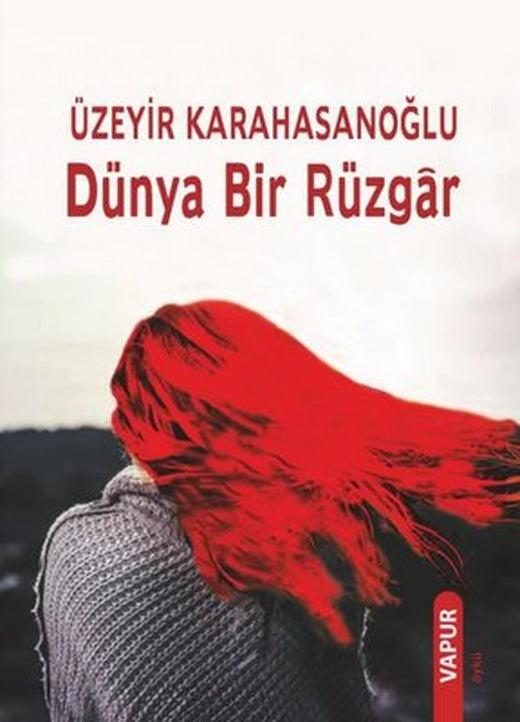 Dünya Bir Rüzgar | Vapur (İnce Kapak)