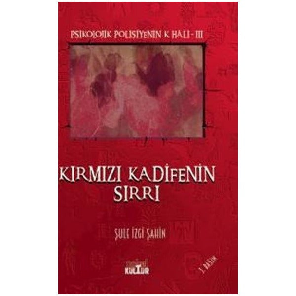 Kırmızı Kadifenin Sırrı - Psikolojik Polisiyenin K Hali 3 | Nobel Kültür (İnce Kapak)