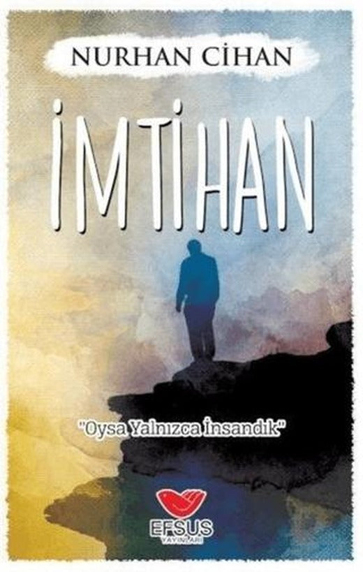 İmtihan | Efsus Yayınları (Ciltsiz)