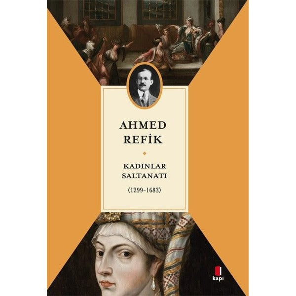 Kadınlar Saltanatı 1299 - 1683 | Kapı Yayınları