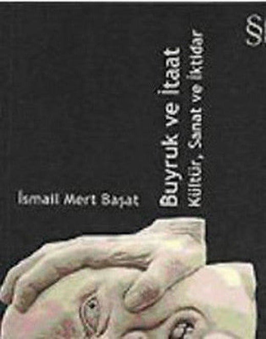 Buyruk ve İtaat | Everest Yayınları