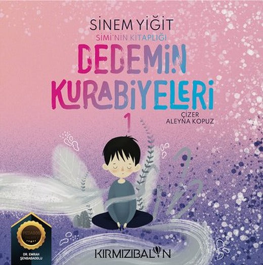 Dedemin Kurabiyeleri - Simi'nin Kitaplığı | Kırmızı Balon (İnce Kapak)