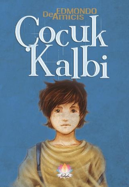 Çocuk Kalbi | Nilüfer Yayınları (Ciltsiz)