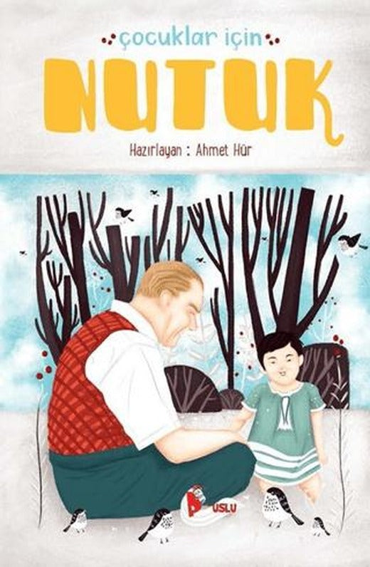 Çocuklar İçin Nutuk | Puslu Yayıncılık (Ciltsiz)