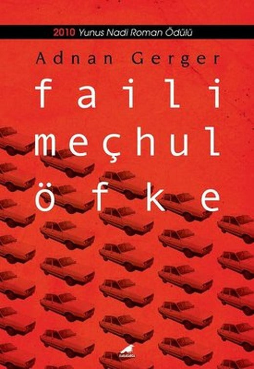 Faili Meçhul Öfke | Karakarga Yayınları