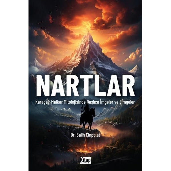 Nartlar (Karaçay - Malkar Mitolojisinde İmgeler ve Simgeler) | Kitap Dünyası (İnce Kapak)