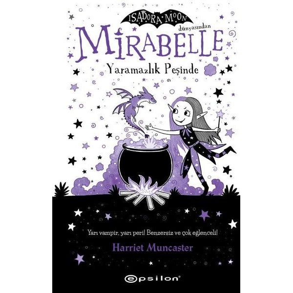 Mirabelle Yaramazlık Peşinde - Isadora Moon Dünyasından | Epsilon Yayınevi