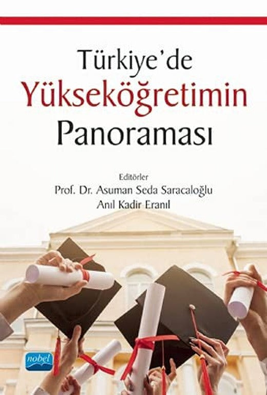 Türkiyede Yükseköğretimin Panoraması | Nobel Akademi Yayıncılık