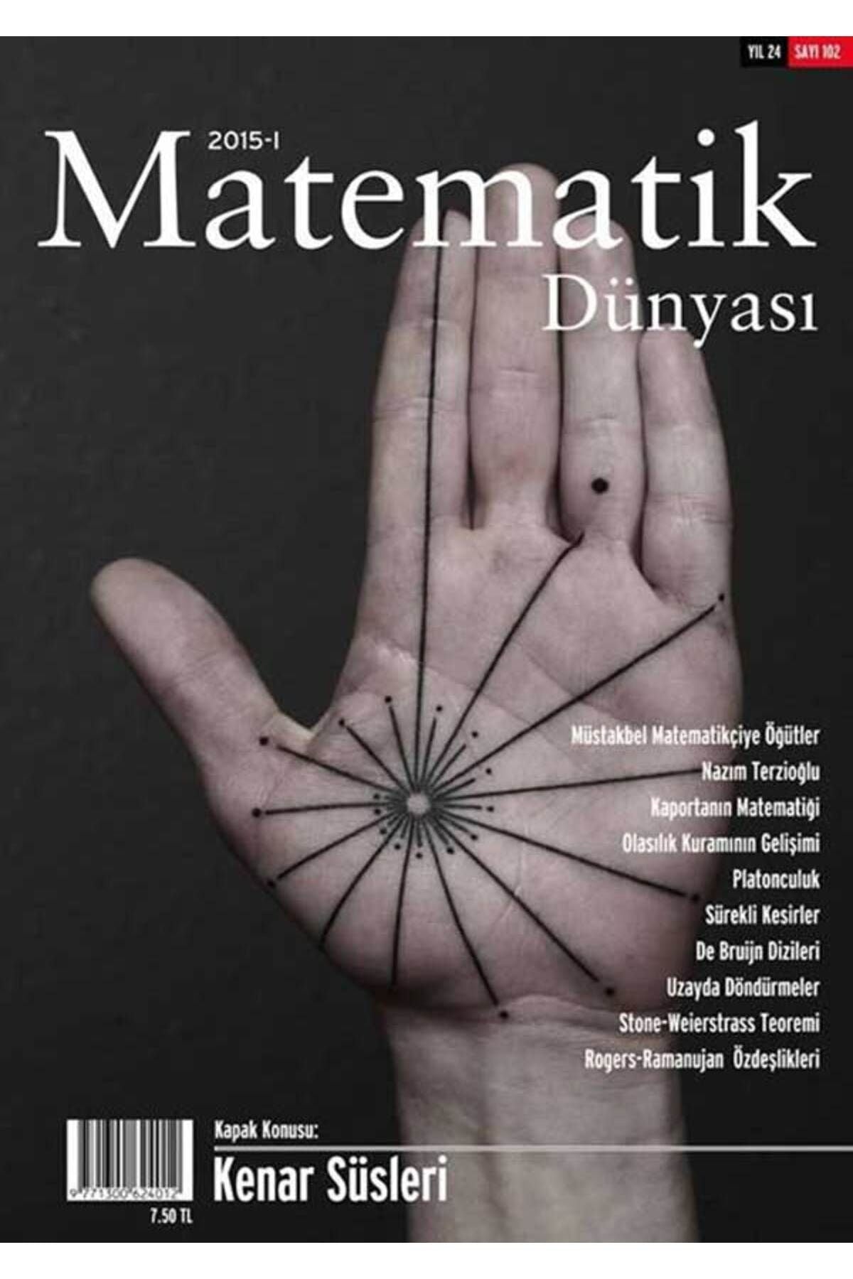 Matematik Dünyası Dergisi Sayı:102 Yıl:2015 | Nesin Yayınevi (Ciltsiz)