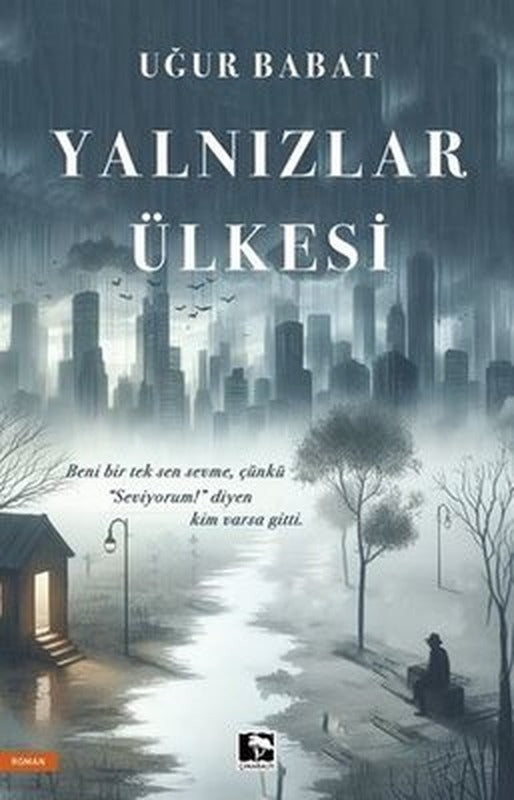 Yalnızlar Ülkesi | Çınaraltı Yayınları