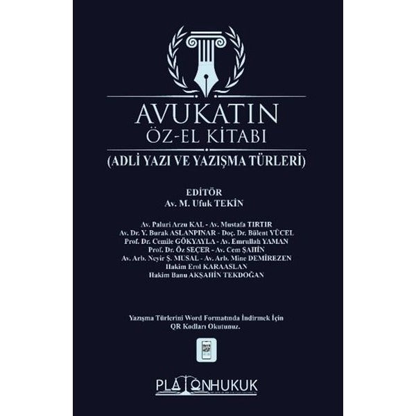 Avukatın Öz-El Kitabı (Adli Yazı ve Yazışma Türleri) |Platon Hukuk Yayınevi (İnce Kapak)