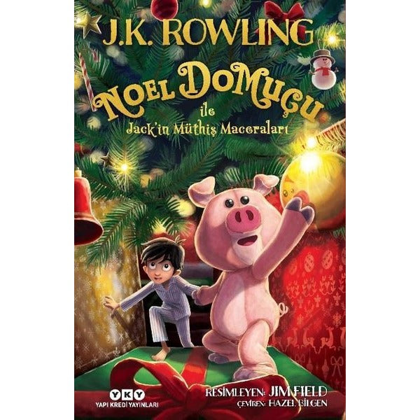 Noel Domuçu ile Jack'in Müthiş Maceraları | Yapı Kredi Yayınları (İnce Kapak)