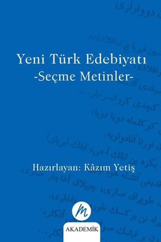 Yeni Türk Edebiyatı - Seçme Metinler | Mahfel Yayıncılık (İnce Kapak)