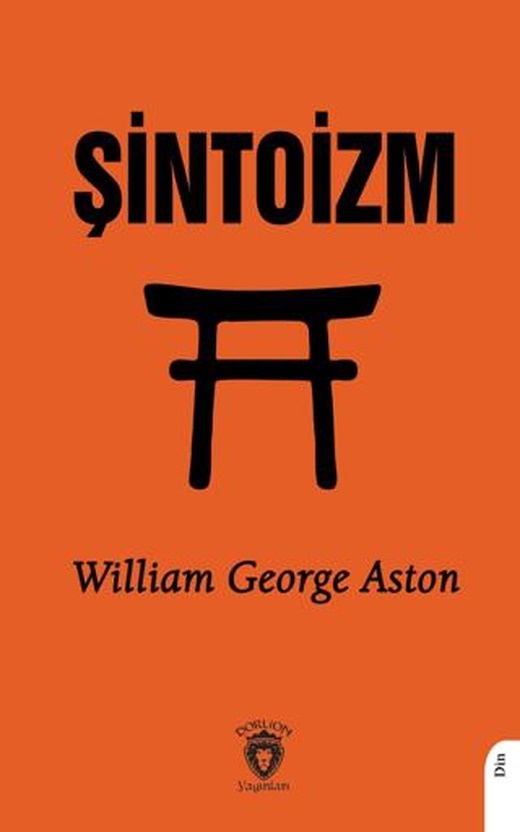 Şintoizm | Dorlion Yayınları (Ciltsiz)
