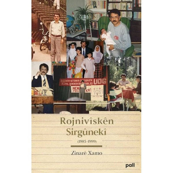 Rojnivisken Sirgüneki 1985 - 1999 | Pall Weşan Yayınları